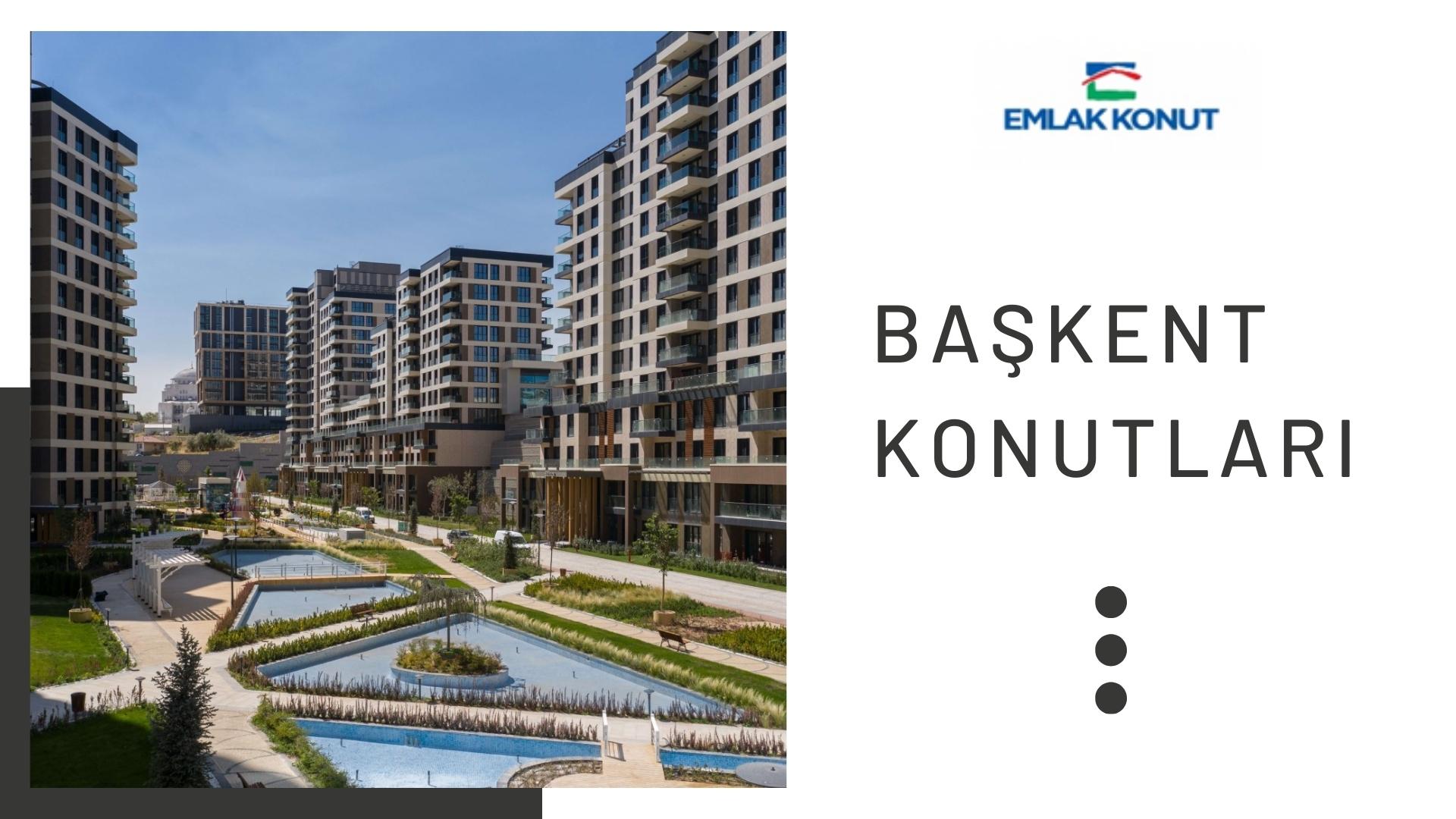 Başkent Konutları Emlak Konut